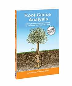 Root Cause Analysis Made Simple