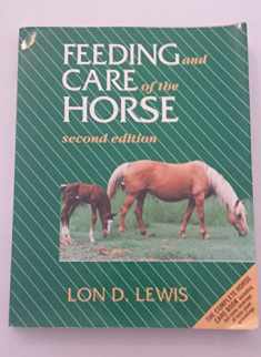 Feeding and Care of the Horse