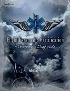 Flight Paramedic Certification - A Comprehensive Study Guide