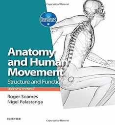 Anatomy and Human Movement: Structure and function (Physiotherapy Essentials)