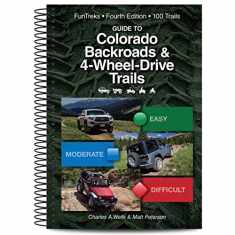 Guide to Colorado Backroads & 4-Wheel-Drive Trails (FunTreks Guidebooks)