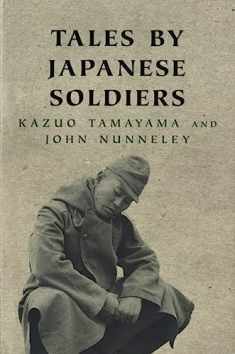 Tales By Japanese Soldiers (Cassell Military Paperbacks)