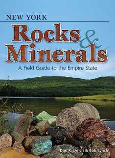 New York Rocks & Minerals: A Field Guide to the Empire State (Rocks & Minerals Identification Guides)