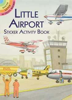 Little Airport Sticker Activity Book (Dover Little Activity Books: Travel)
