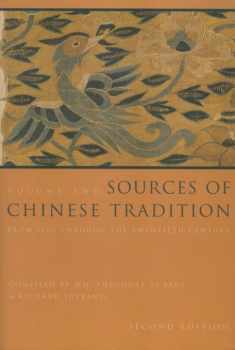Sources of Chinese Tradition, Vol. 2: From 1600 Through the Twentieth Century (Introduction to Asian Civilizations)