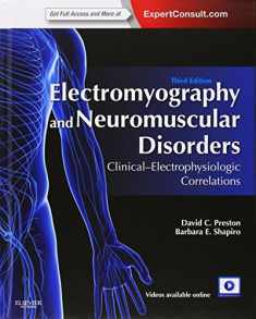 Electromyography and Neuromuscular Disorders: Clinical-Electrophysiologic Correlations (Expert Consult - Online and Print)