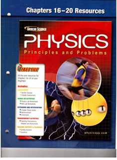 Chapters 16-20 Resources Glencoe Science (Physics Principles and Problems)
