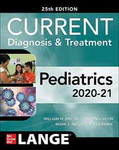CURRENT Diagnosis and Treatment Pediatrics, Twenty-Fifth Edition (Current Diagnosis & Treatment)