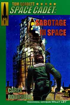 Tom Corbett, Space Cadet: Sabotage in Space