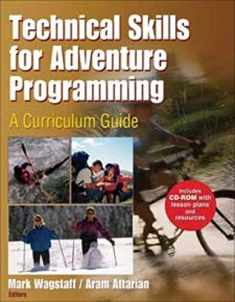 Technical Skills for Adventure Programming: A Curriculum Guide