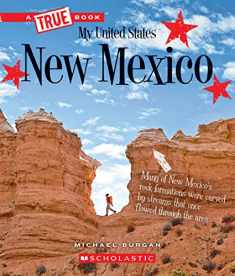 New Mexico (A True Book: My United States) (A True Book (Relaunch))