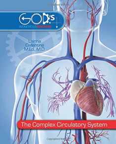 The Complex Circulatory System (God's Wondrous Machine)
