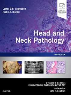 Head and Neck Pathology: A Volume in the Series: Foundations in Diagnostic Pathology