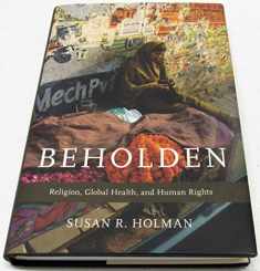 Beholden: Religion, Global Health, and Human Rights