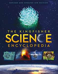 The Kingfisher Science Encyclopedia: With 80 Interactive Augmented Reality Models! (Kingfisher Encyclopedias)