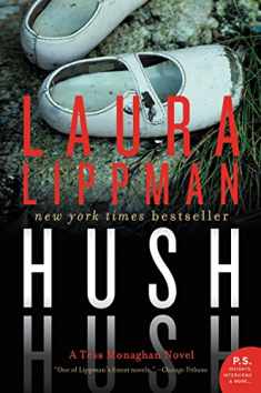 HUSH HUSH (Tess Monaghan Novel, 11)