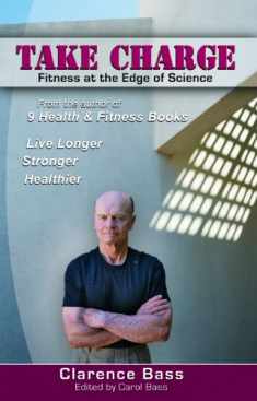 Take Charge: Fitness at the Edge of Science