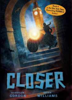 Closer (Tunnels Book 4)