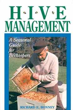Hive Management: A Seasonal Guide for Beekeepers (Storey's Down-To-Earth Guides)