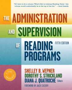 The Administration and Supervision of Reading Programs (Language and Literacy Series)