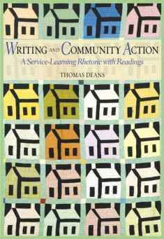 Writing and Community Action: A Service-Learning Rhetoric with Readings