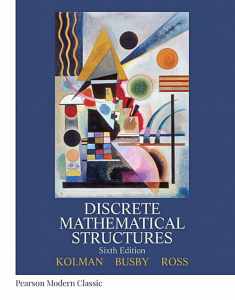 Discrete Mathematical Structures (Classic Version) (Pearson Modern Classics for Advanced Mathematics Series)