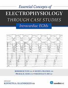 Essential Concepts of Electrophysiology through Case Studies: Intracardiac EGMs