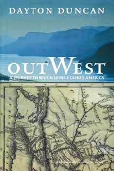 Out West: A Journey through Lewis and Clark's America