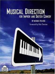 Musical Direction for Improv and Sketch Comedy: