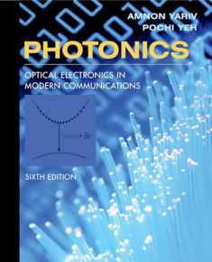 Photonics: Optical Electronics in Modern Communications (The ^AOxford Series in Electrical and Computer Engineering)