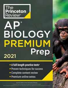 Princeton Review AP Biology Premium Prep, 2021: 6 Practice Tests + Complete Content Review + Strategies & Techniques (2021) (College Test Preparation)