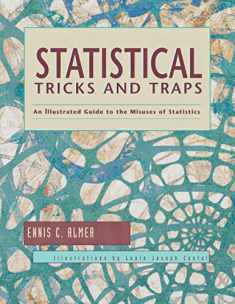 Statistical Tricks and Traps: An Illustrated Guide to the
