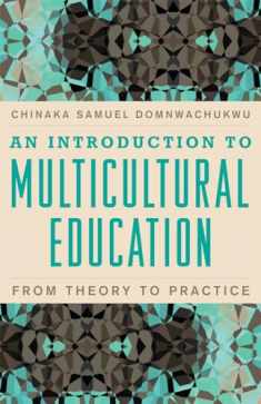 An Introduction to Multicultural Education: From Theory to Practice