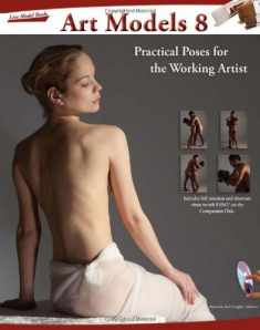 Art Models 8: Practical Poses for the Working Artist (Art Models series)