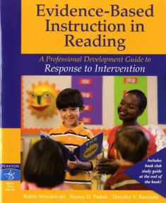 Evidence-Based Instruction in Reading: A Professional Development Guide to Response to Intervention (Rasinski Series)