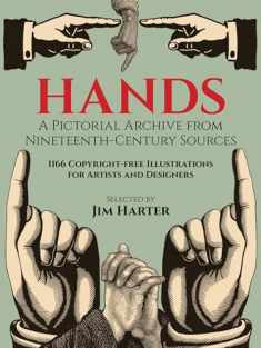 Hands: A Pictorial Archive from Nineteenth-Century Sources (Dover Pictorial Archive)
