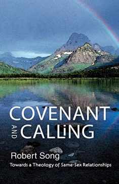 Covenant and Calling: Towards a Theology of Same-Sex Relationships