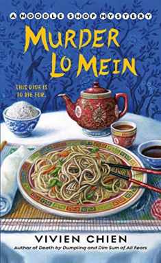 Murder Lo Mein (A Noodle Shop Mystery, 3)