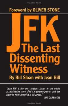 JFK: The Last Dissenting Witness
