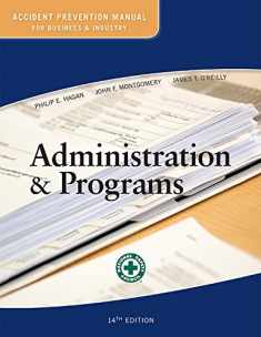 Accident Prevention Manual for Business and Industry: Administration & Programs 14ed
