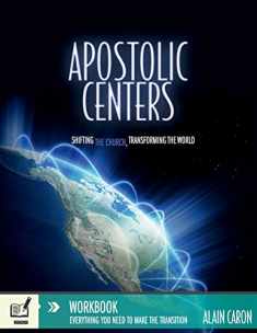 Apostolic Centers Workbook: Everything You Need to Make the Transition