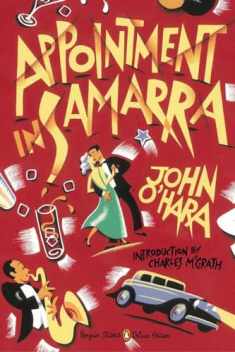 Appointment in Samarra: (Penguin Classics Deluxe Edition)
