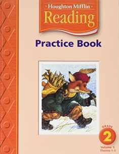Houghton Mifflin Reading: Practice Book, Level 2, Vol. 1: Themes 1-3