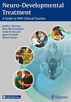 Neuro-Developmental Treatment: A Guide to NDT Clinical Practice