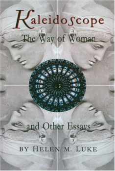 Kaleidoscope: The Way of Woman and Other Essays