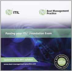 Passing Your ITILl Foundation Exam: 2011 (Best Management Practice)