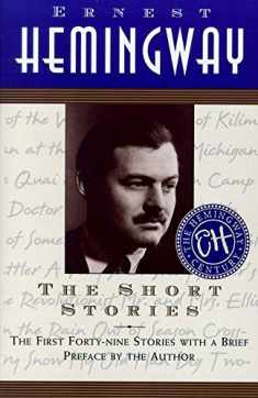 The Short Stories: The First Forty-nine Stories with a Brief Preface by the Author