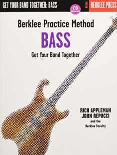 Berklee Practice Method: Bass - Get Your Band Together