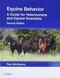 Equine Behavior: A Guide for Veterinarians and Equine Scientists