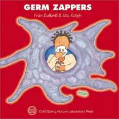 Germ Zappers (Enjoy Your Cells Series Book 2)